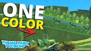Only Using ONE COLOR in Theme Park Tycoon 2!