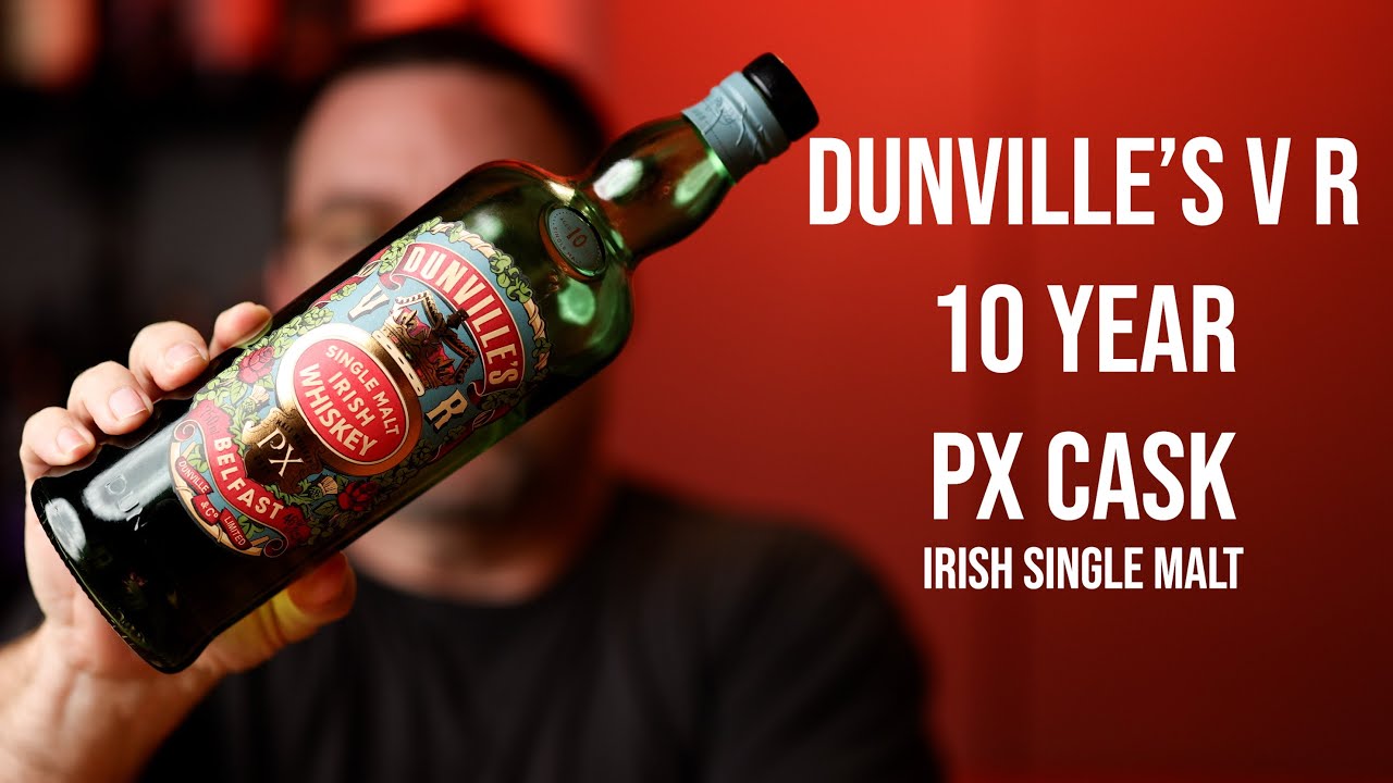 Dunville's VR 10 Year PX Cask: Irish Single Malt Whiskey