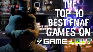 Top 10 FNAF Fan Games On Game Jolt