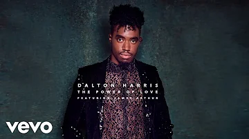 Dalton Harris - The Power of Love (Audio) ft. James Arthur