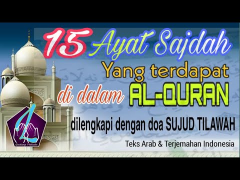 Ayat Ayat Sajdah Yang Ada Dalam Alquran