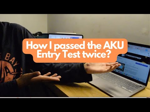 How I Passed The AKU Entry Test Twice - A Playlist | Aga Khan University Admission Guide 2022 | MBBS