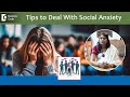 4 Tips to deal Fear &amp; Social Anxiety in Children &amp; Teens?  - Dr.Surekha Tiwari | Doctors&#39; Circle