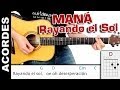 Rayando El Sol Cover guitarra acordes maná tutorial y letra