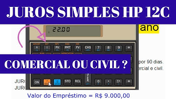 Juros simples na Hp 12c - ano civil e comercial