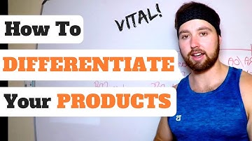How To DIFFERENTIATE Your Product – Amazon Product Development | FBA differentiation