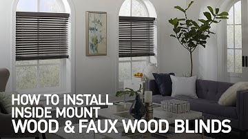 How to Install Inside Mount Wood and Faux Wood Blinds