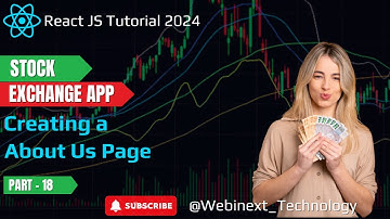 #115 | PART - 18 |🚀 Creating a About Us Page in React JS | Stock Exchange Website | React JS Project