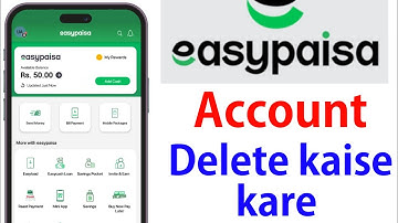 Easypaisa Account Delete kaise kare | Delete Easypaisa Account Permanently