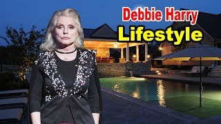 Debbie Harry - Lifestyle, Family, Boyfriend, Net Worth, Biography 2019 | Celebrity Glorious