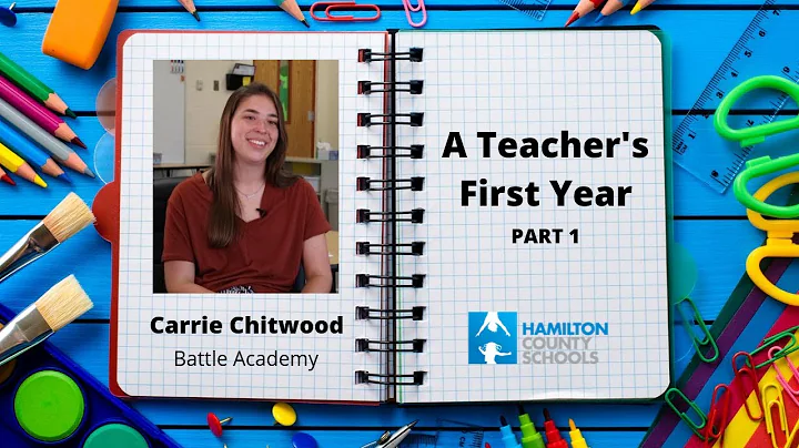 A Teacher's First Year - Carrie Chitwood (PART 1)