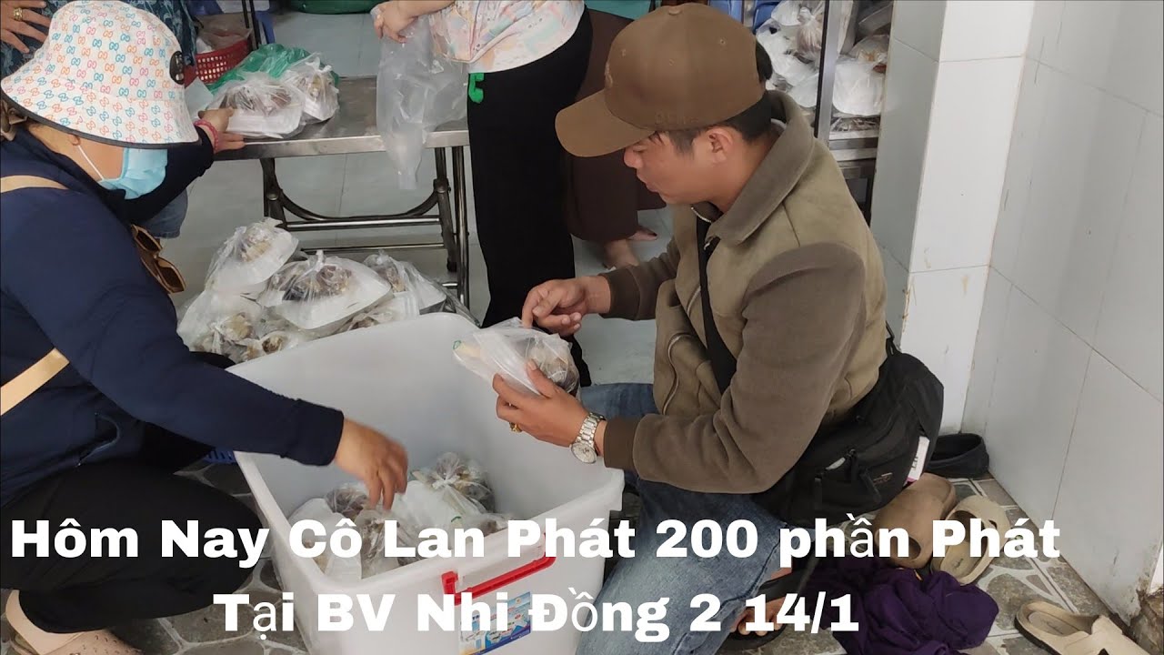 HÔM NAY CÔ Lan Phát 200 Phần Tại Bệnh Viện Nhi Đồng 2 