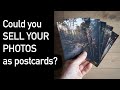 HOW and WHY to sell POSTCARDS of your photographs from your website