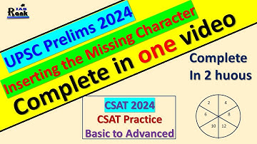 complete inserting the missing character in one video in 2 hours |CSAT 2024|prelims2024 |upsc2024