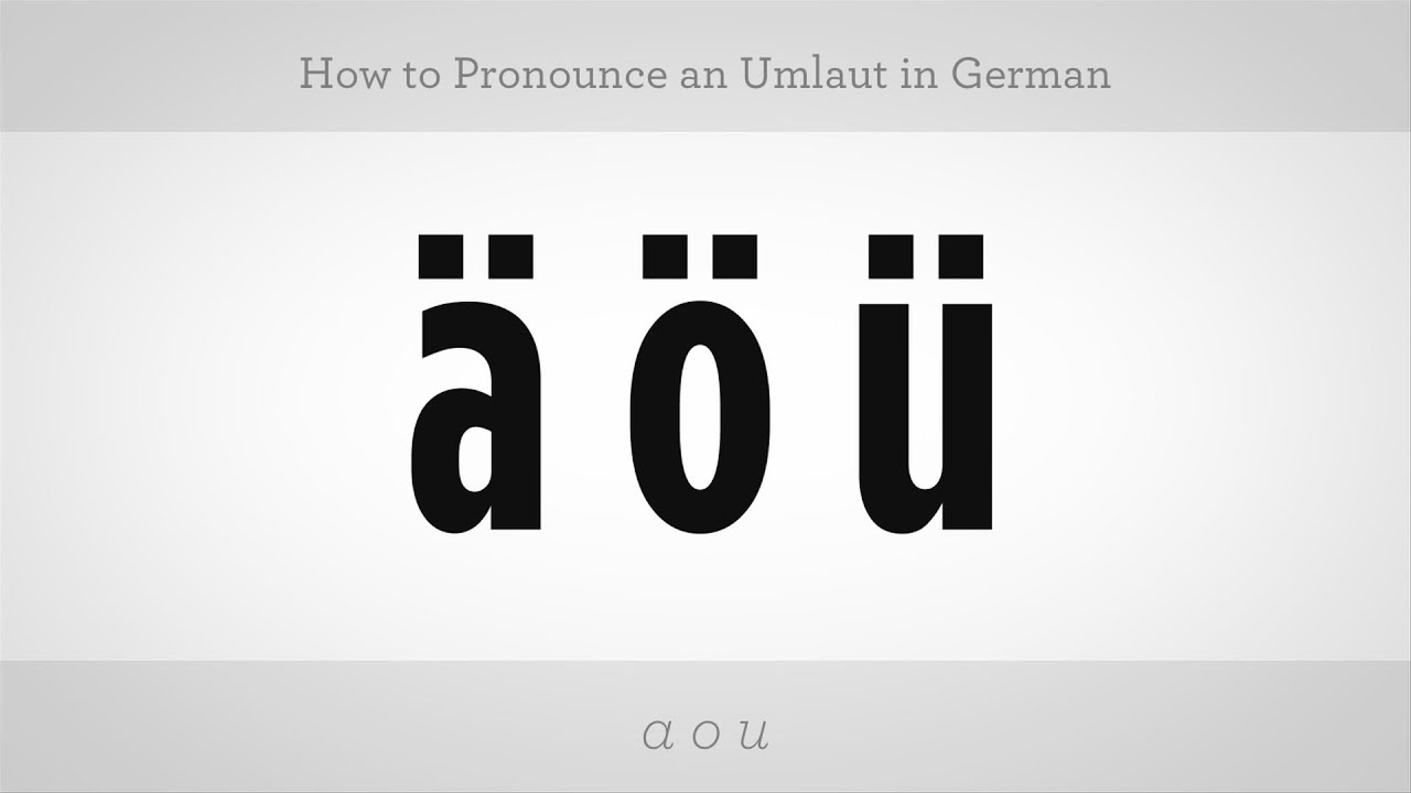 German Umlauts A O And U The German Language Guide