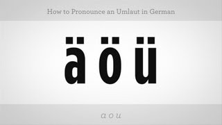 How to Pronounce an Umlaut | German Lessons screenshot 3