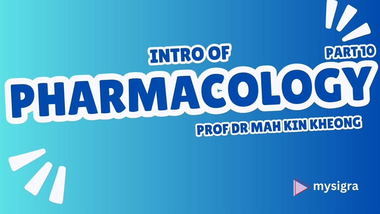 Пересмотр фармакологии (часть 10) - Начальный курс Ампанг 2024 (Мах Кин Кхонг)
