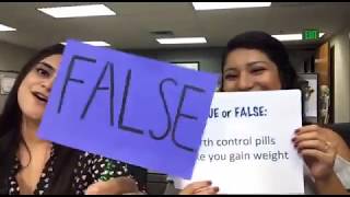 #6 True or False: Birth control makes you gain weight