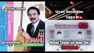 Ozan Ali Dumanlı - Uyan Sevdiğim Uyan 1993 Yüksek Kalite