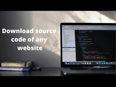How to Download source code of any website | Latest Trick (2021)