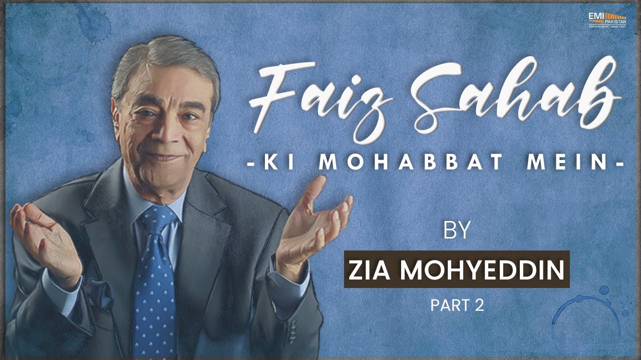 On Demand : Faiz Sahab Ki Mohabbat Mein Part 02 | 