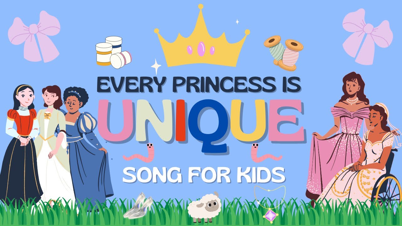 Unique Princess Princess Song For Kids| Every Princess Is Unique - YouTube
