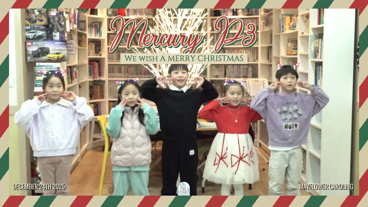 [Caroling] 251224 Mercury P3 🕯️We Wish a Merry Christmas🕯️