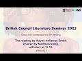 British council literature seminar  reading by wayne hollowaysmith