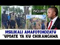 UPDATE YA KU CHIKANGAWA KAFUKUFUKU UJA AMAFUNA KUKWANILITSA ZOTANI PA GROUND DZULO 