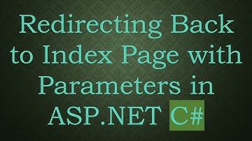Redirecting Back to Index Page with Parameters in ASP.NET C#