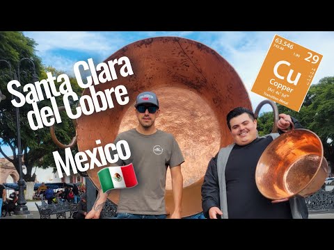 Santa Clara del Cobre, Copper Town!