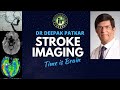 TIME IS BRAIN SERIES | STROKE IMAGING PART I | DR DEEPAK PATKAR |  BRAIN INFARCT