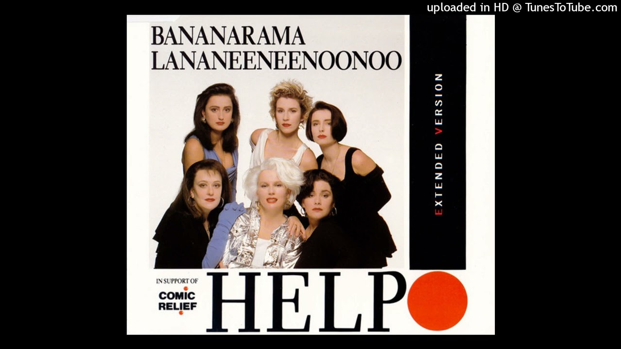 Bananarama & Lananeeneenoonoo - Help! (Extended Version) - YouTube