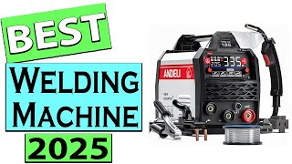 TOP 3 Best Welding Machine in 2025