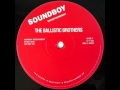 The ballistic brothers  blacker 4 the good times