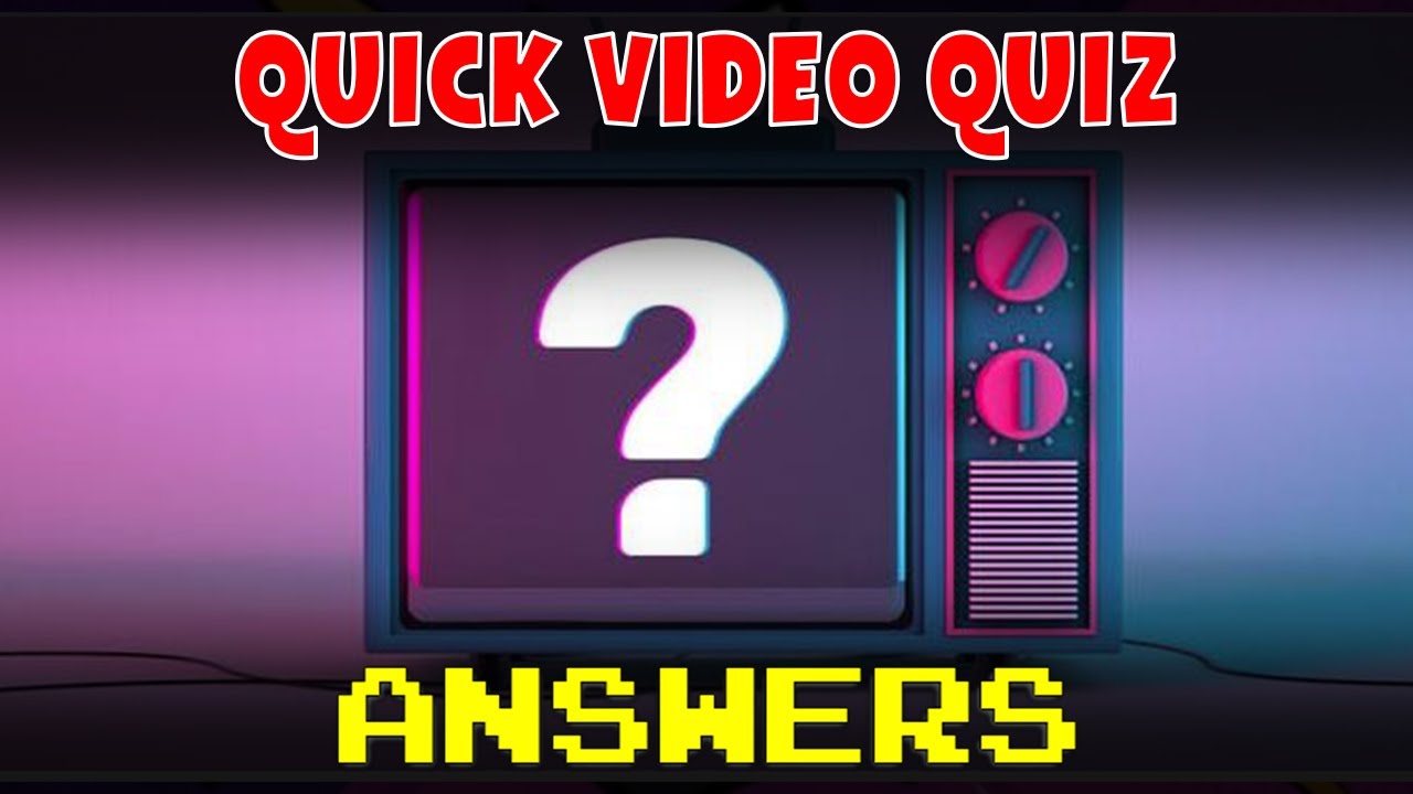 Quick Video Quiz Answer | Videofacts