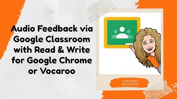 Audio Feedback via Google Classroom with Read & Write for Google Chrome or Vocaroo.