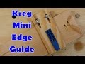 Edge Guide for Kreg Mini Pocket Hole Jig