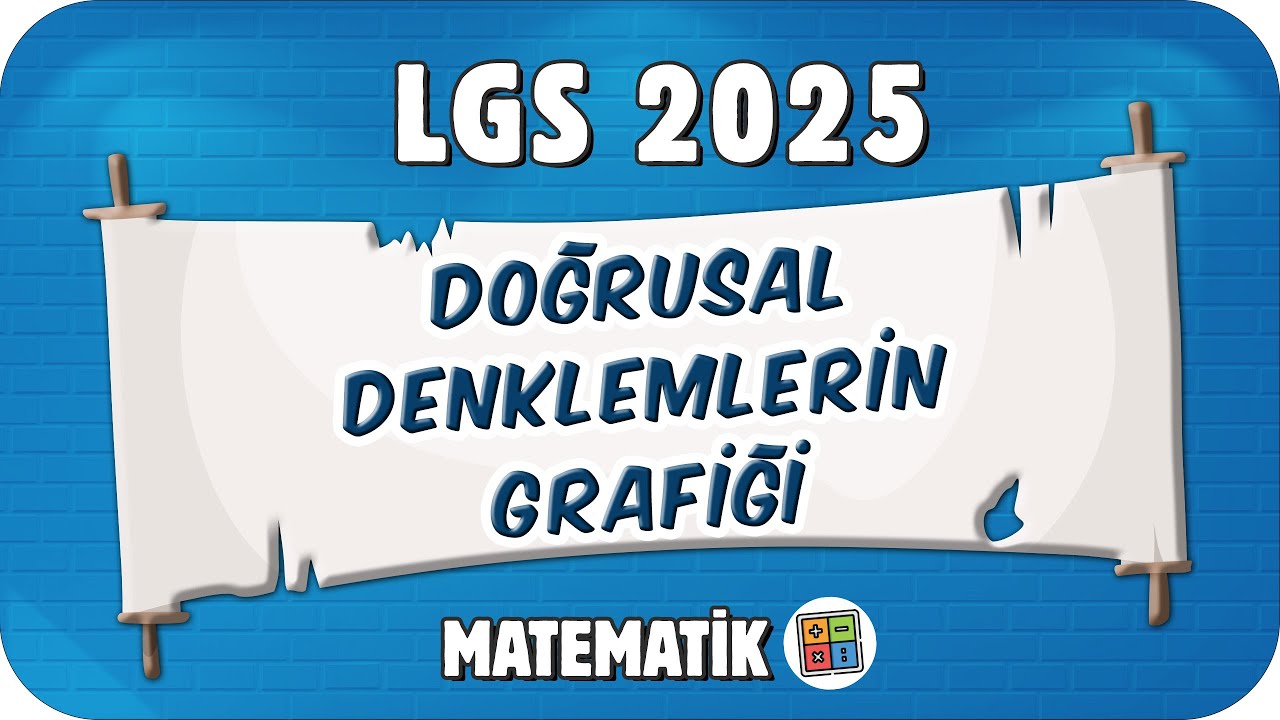 Doğrusal İlişkiler ve Doğrusal Denklemlerin Grafiği📘 8. Sınıf Matematik #2025LGS