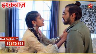A Triumph of Justice for the Oberois| Full Ep. 591 - 592 | Ishqbaaz
