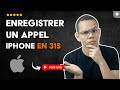 Comment Enregistrer un APPEL sur iPHONE en 31 S