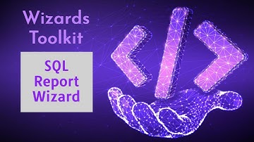SQL Report Wizard - by Wizard