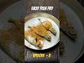 "Crispy Fish Fry Recipe"