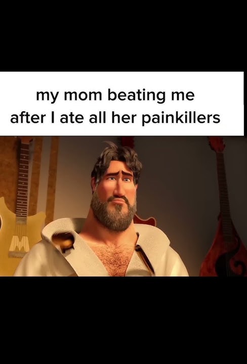My mom after I ate her painkillers #painkiller #funny #meme #cool #foryou #coems
