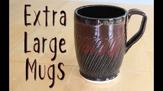 Extra Large Mugs