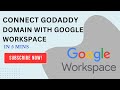 How to Connect Godaddy Domain to Google Workspace (2025) Full Guide | Godaddy with Google Workspace
