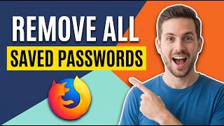 How To Remove All Saved Passwords In Mozilla Firefox (Easy Guide)