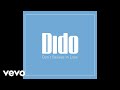 Dido - Don't Believe In Love (Dennis Ferrer's Objektivity Mix) (Audio)