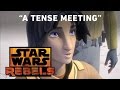 A Tense Meeting | Star Wars Rebels