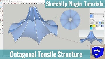 Creating an Octagonal Tensile Structure with Curviloft in SketchUp - SketchUp Extension Tutorials